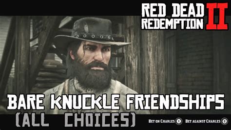 do i bet on charles or against rdr2|Bare Knuckle Friendships .